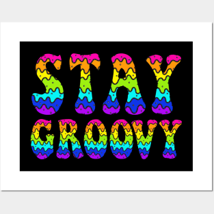 Stay Groovy Posters and Art